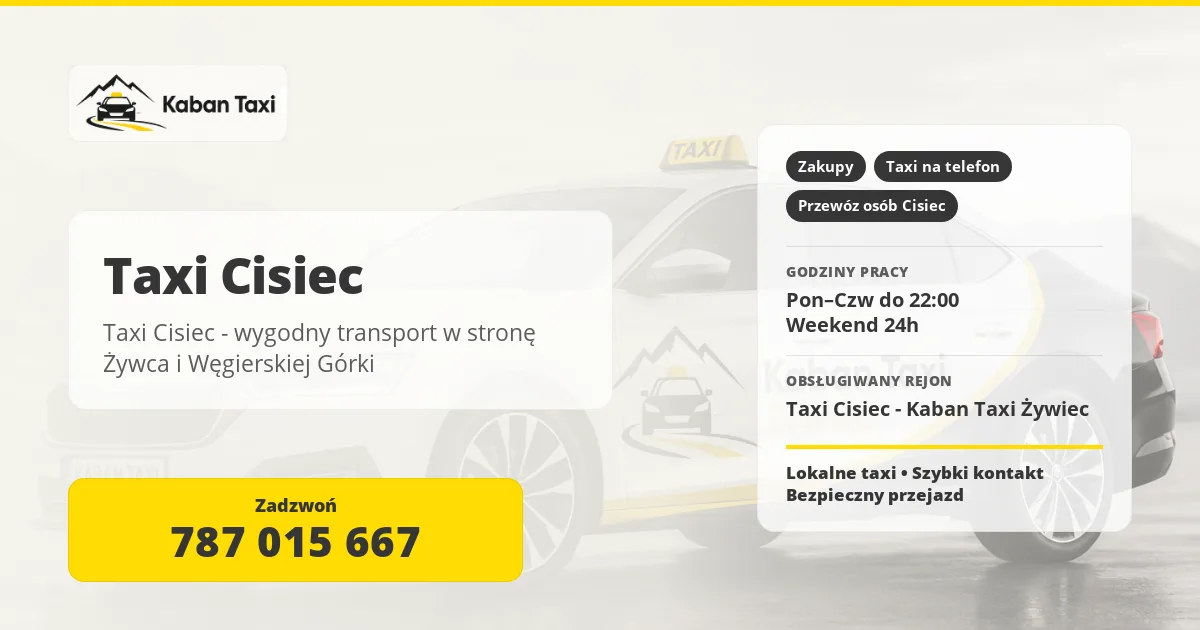 Taxi Cisiec - wygodny transport w stronę Żywca i Węgierskiej Górki