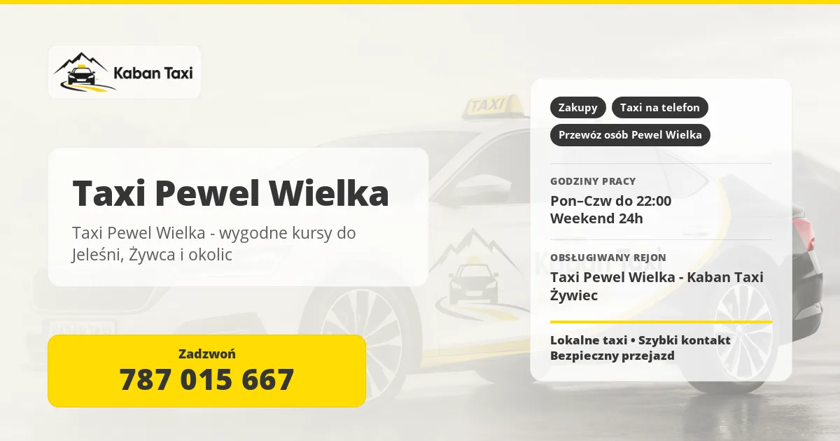 Taxi Pewel Wielka - wygodne kursy do Jeleśni, Żywca i okolic