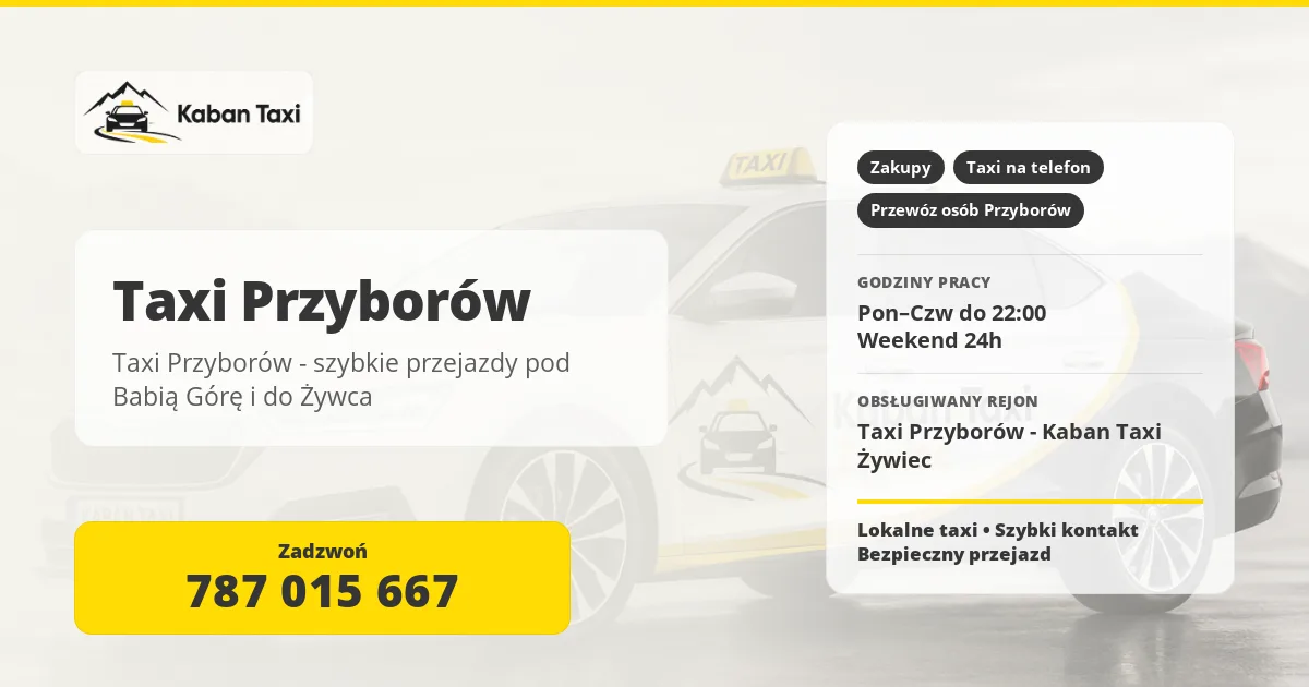 Taxi Przyborów - szybkie przejazdy pod Babią Górę i do Żywca