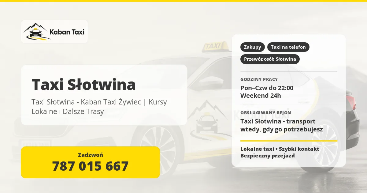 Taxi Słotwina - Kaban Taxi Żywiec | Kursy Lokalne i Dalsze Trasy